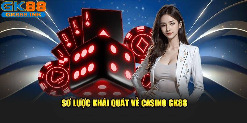 3 cực phẩm đỉnh cao có tại casino GK88